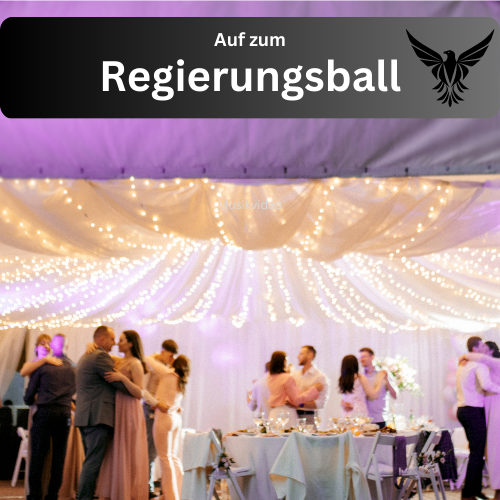 Auf zum Regierungsball